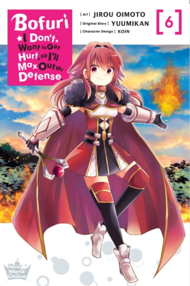 Bofuri: I Don't Want to Get Hurt, so I'll Max Out My Defense., Vol. 6