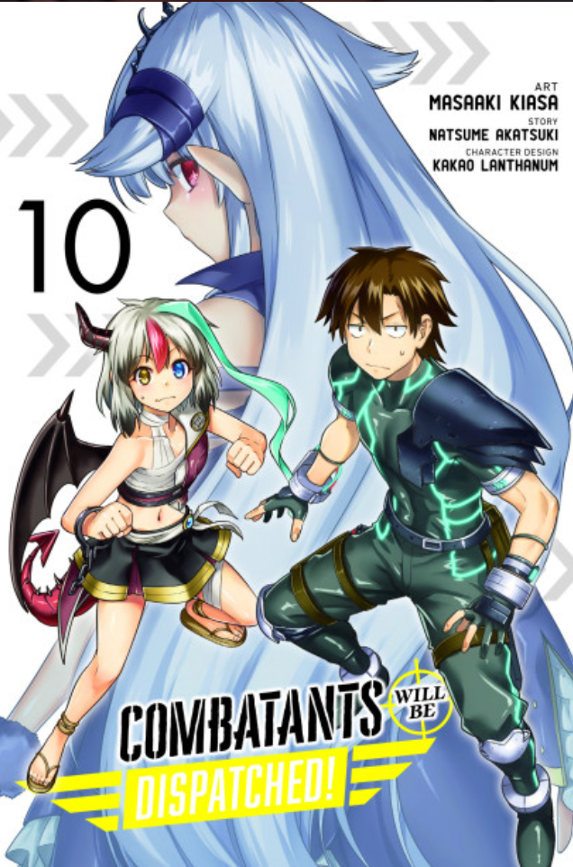 Combatants Will Be Dispatched!, Vol. 10