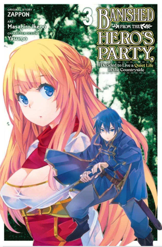 Banished from the Hero's Party, I Decided to Live a Quiet Life in the Countryside, Vol. 3