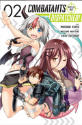 Combatants Will Be Dispatched!, Vol. 2