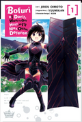 Bofuri: I Don't Want to Get Hurt, so I'll Max Out My Defense., Vol. 1