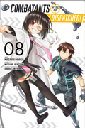 Combatants Will Be Dispatched!, Vol. 8