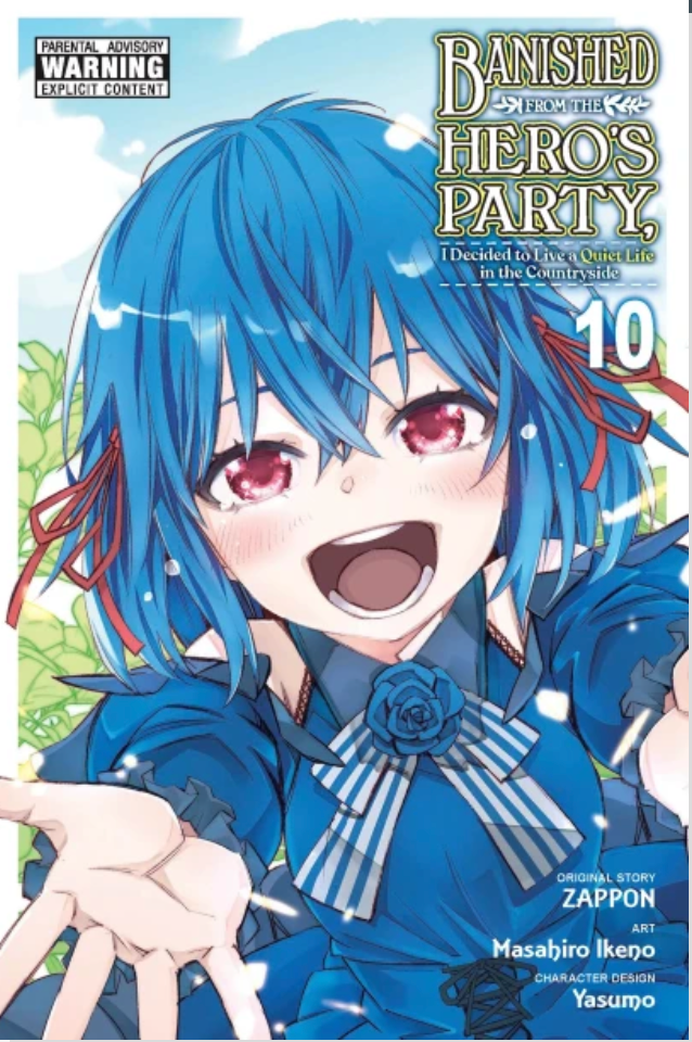 Banished from the Hero's Party, I Decided to Live a Quiet Life in the Countryside, Vol. 10