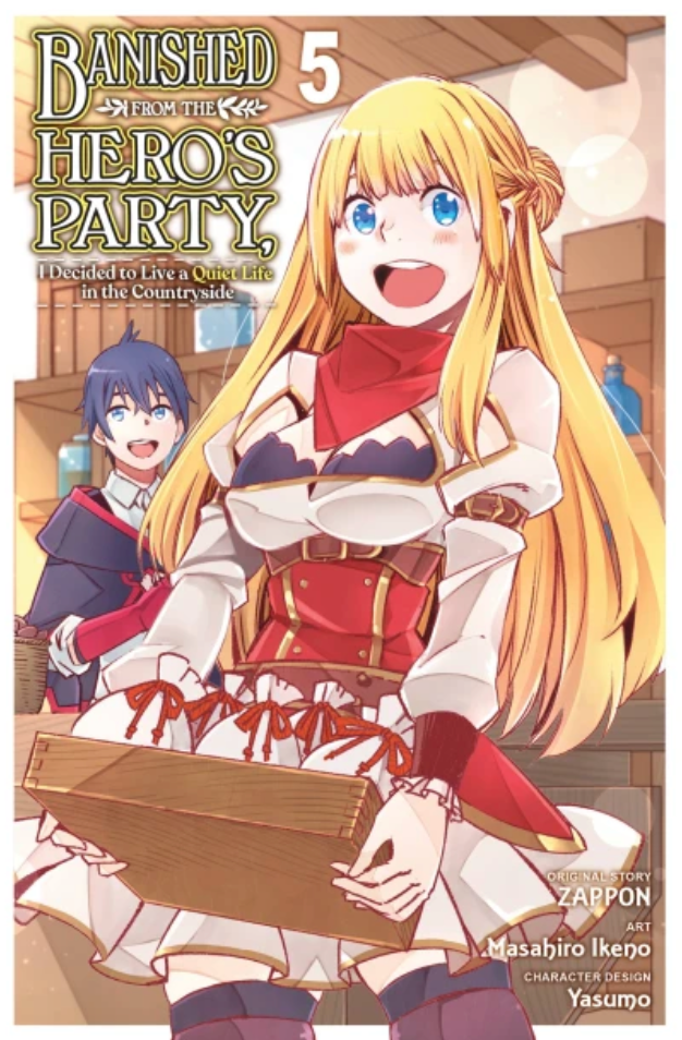 Banished from the Hero's Party, I Decided to Live a Quiet Life in the Countryside, Vol. 5