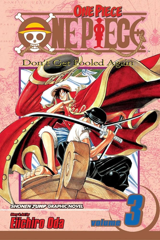 One Piece, Vol. 3: Don't Get Fooled Again by Eiichiro Oda