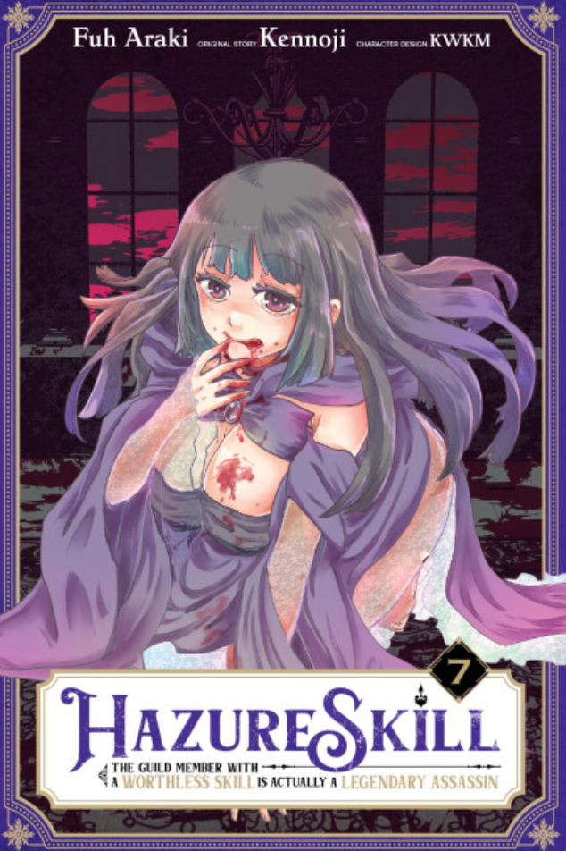 Hazure Skill: The Guild Member with a Worthless Skill Is Actually a Legendary Assassin, Vol. 7