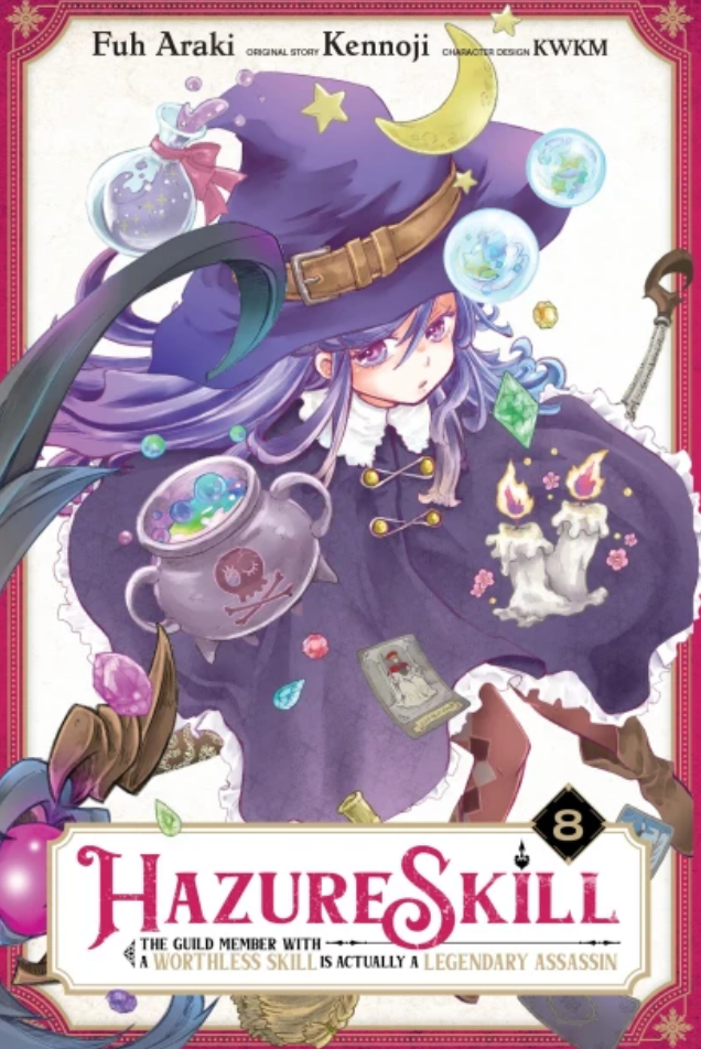 Hazure Skill: The Guild Member with a Worthless Skill Is Actually a Legendary Assassin, Vol. 8