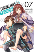 Combatants Will Be Dispatched!, Vol. 7