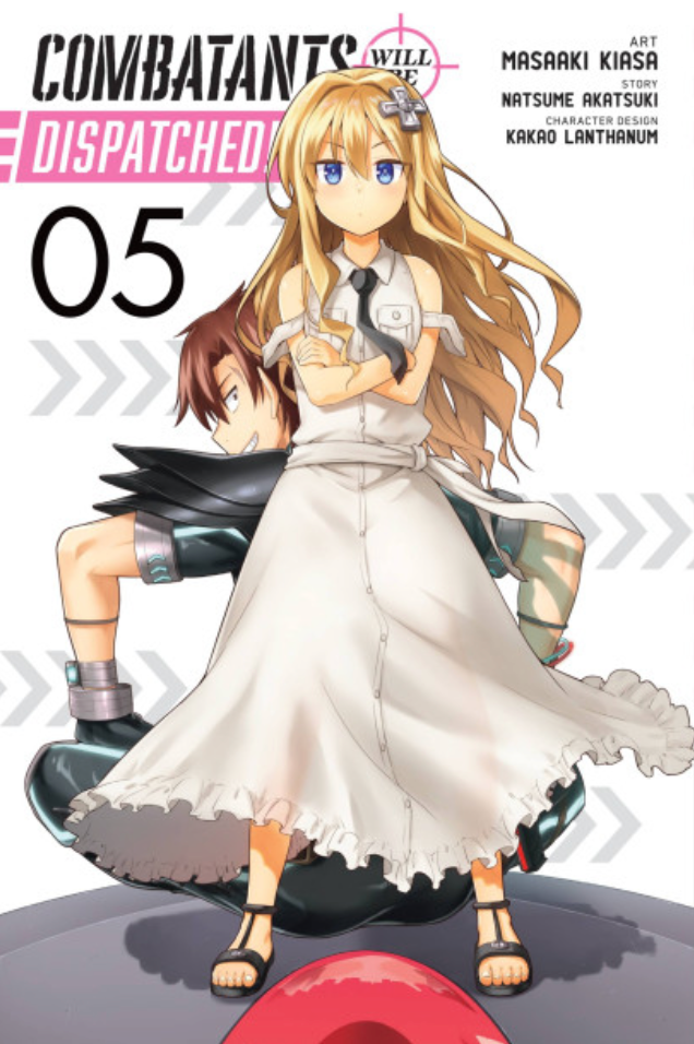 Combatants Will Be Dispatched!, Vol. 5