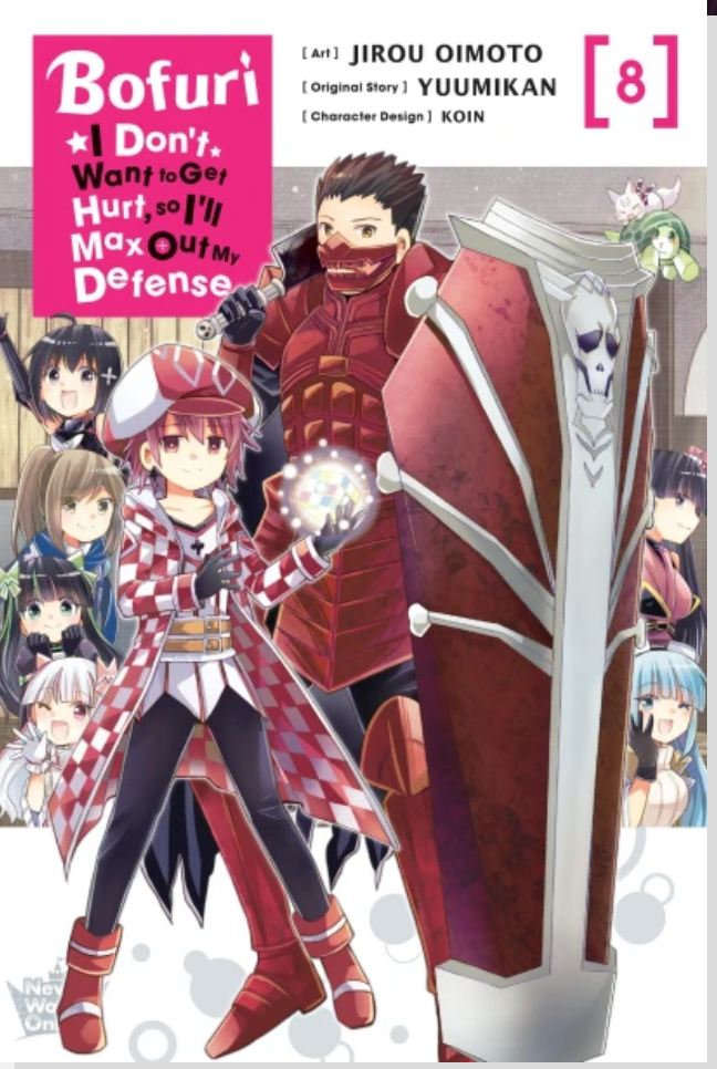Bofuri: I Don't Want to Get Hurt, so I'll Max Out My Defense., Vol. 8