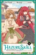 Hazure Skill: The Guild Member with a Worthless Skill Is Actually a Legendary Assassin, Vol. 5