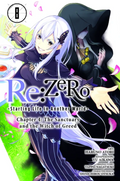 Re:ZERO -Starting Life in Another World-, Chapter 4: The Sanctuary and the Witch of Greed, Vol. 8